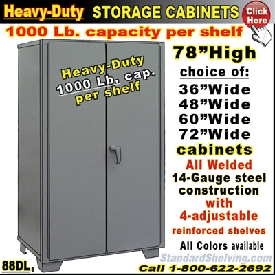 88DL / Heavy-Duty Storage Cabinets, 1000 Lb. Cap.per shelf