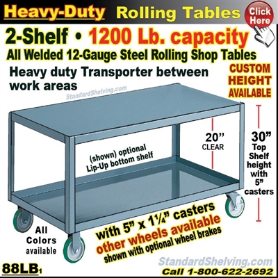 88LB / Heavy Duty 2-Shelf Rolling Table