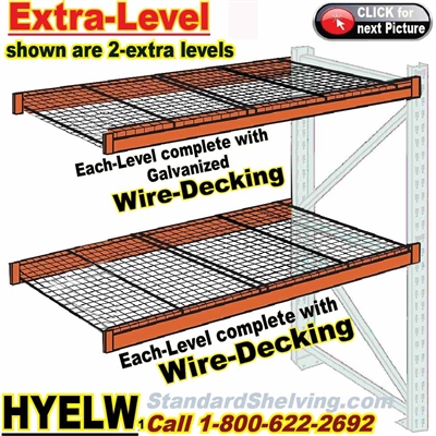 (30) Pallet Rack EXTRA-LEVELS with Wire-Decking / HYELW