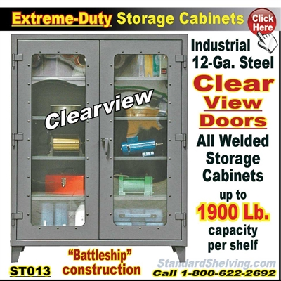 ST013 / Extreme-Duty Clear View Door Steel Cabinets