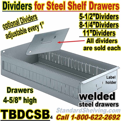 (110) Steel Shelf Drawers and Dividers / TBDCSB