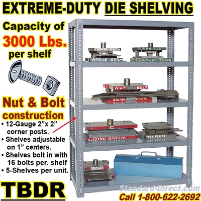(90A) Extra Heavy-Duty Die Shelving / TBDR