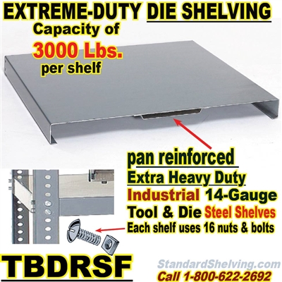 (35A) Extra Heavy-Duty Die Shelves / TBDRSF